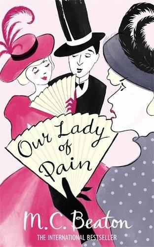 Our Lady of Pain (Edwardian Murder Mystery Series)