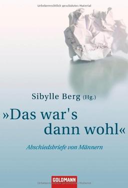 "Das war's dann wohl": Abschiedsbriefe von Männern