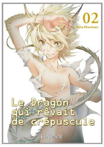 Le dragon qui rêvait de crépuscule. Vol. 2