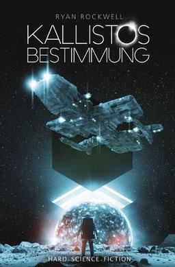 Kallistos Erbe / Kallistos Bestimmung: Hard Science Fiction