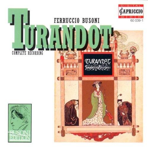 Busoni: Turandot (Gesamtaufnahme)