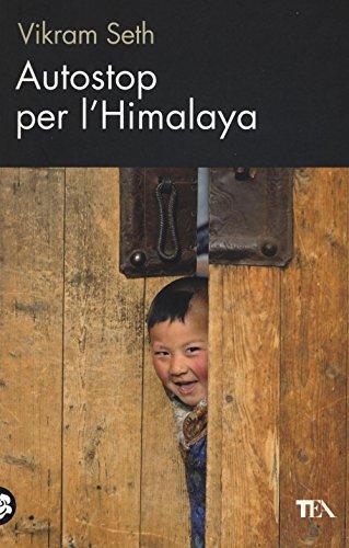 Autostop per l'Himalaya (TEA biblioteca)