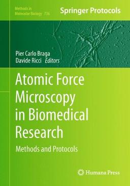 Atomic Force Microscopy in Biomedical Research: Methods and Protocols (Methods in Molecular Biology)