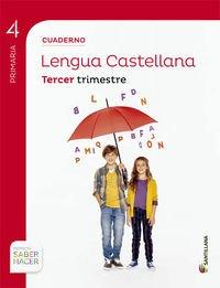 CUADERNO LENGUA 4 PRIMARIA 3 TRIM SABER HACER