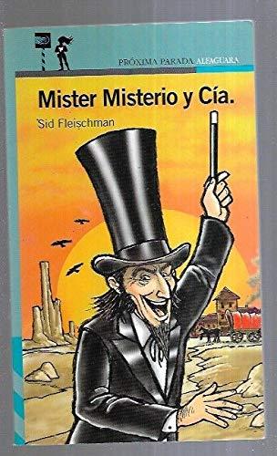 Mister misterio y cia. (Proxima Parada 12 Años)