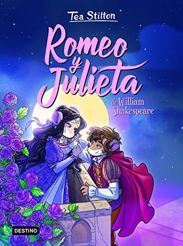 Romeo y Julieta (Tea Stilton. Los libros del corazón)