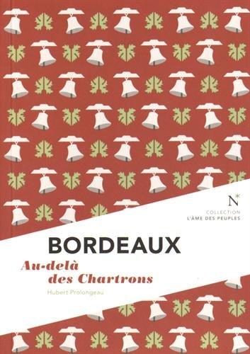 Bordeaux : au-delà des Chartrons