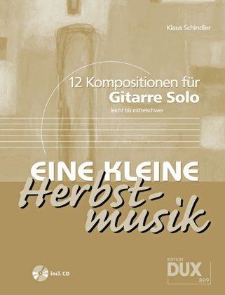 Eine Kleine Herbstmusik - 12 Kompostionen