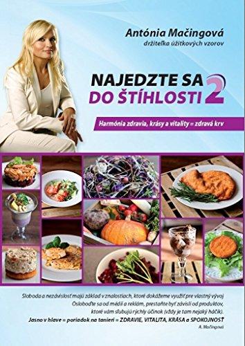 Najedzte sa do štíhlosti 2: Harmónia zdravia, krásy a vitality = zdravá krv (2015)