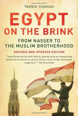 Egypt on the Brink: From Nasser to the Muslim Brotherhood