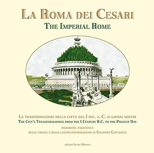 La Roma dei Cesari (rist. anast.)