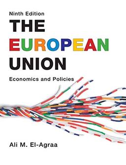 The European Union: Economics and Policies