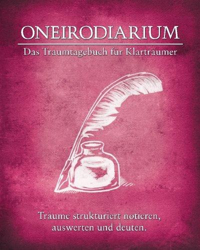 Oneirodiarium, Farbe ROSA: Das Traumtagebuch für Klarträumer