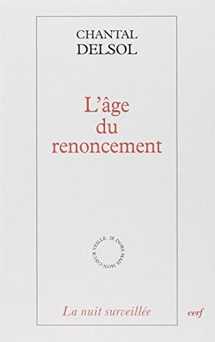 L'âge du renoncement