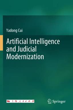 Artificial Intelligence and Judicial Modernization