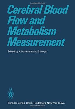 Cerebral Blood Flow and Metabolism Measurement