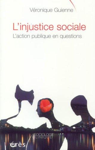 L'injustice sociale : l'action publique en questions