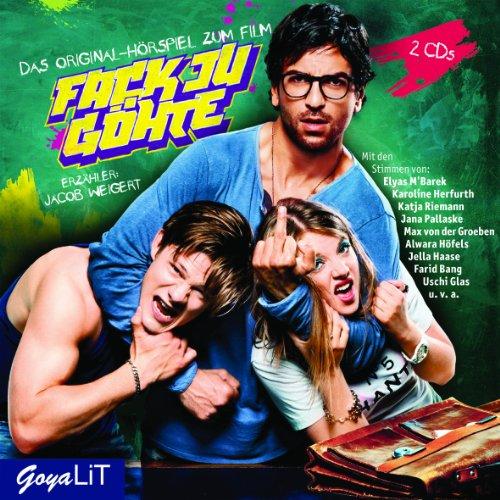 Fack Ju Göhte. Das Original-Hörspiel zum Film