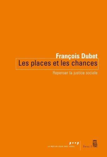 Les places et les chances : repenser la justice sociale