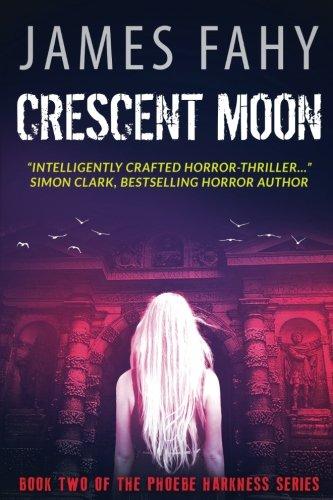 Crescent Moon (Phoebe Harkness Book 2)