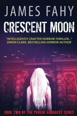 Crescent Moon (Phoebe Harkness Book 2)