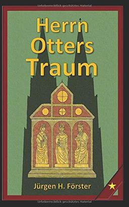 Herrn Otters Traum (Köln Roman, Band 1)