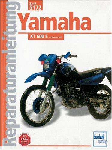 Yamaha XT 600 E  ab 1980 (Reparaturanleitungen)