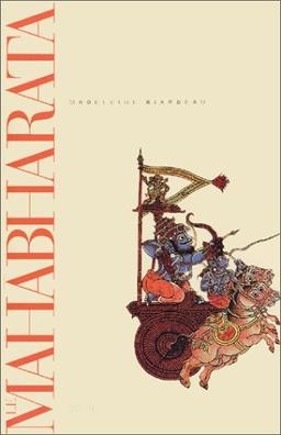 Le Mahabharata : un récit fondateur du brahmanisme et son interprétation. Vol. 1