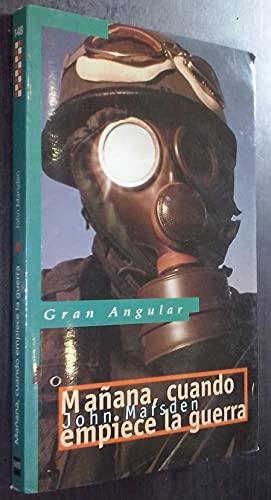 Mañana, cuando empiece la guerra (Gran Angular, Band 148)