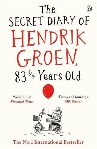 The Secret Diary of Hendrik Groen, 83¼ Years Old