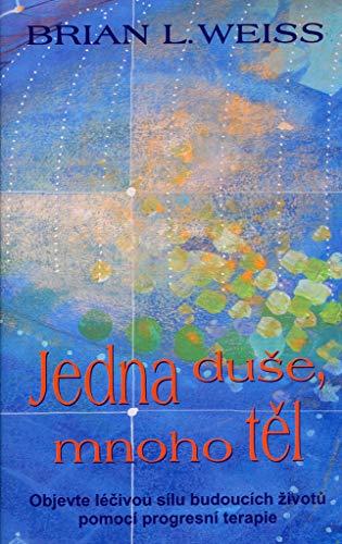 Jedna duše, mnoho těl (2006)