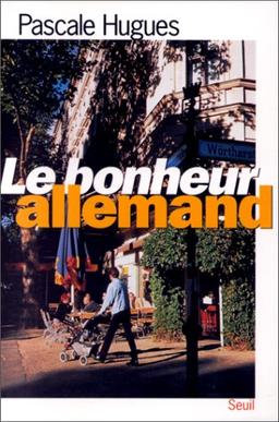 Le bonheur allemand