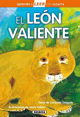 El león valiente (Aprendo a LEER con Susaeta - nivel 0)