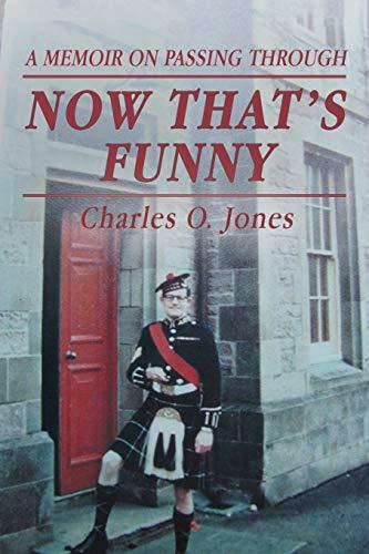 Now That’s Funny: A Memoir on Passing Through