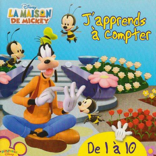 J'apprends à compter de 1 à 10 : La Maison de Mickey