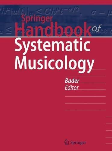 Springer Handbook of Systematic Musicology (Springer Handbooks)