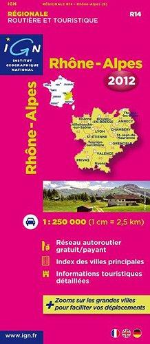 Rhône-Alpes 2012. 1 : 250 000: Carte haute précision et lisibilité optimale / Tous les radars fixes / Nouvelle numérotation des routes / Inclus le plan détaillé de Lyon