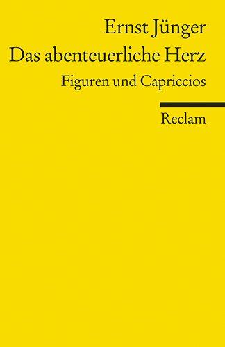 Das abenteuerliche Herz: Figuren und Capriccios