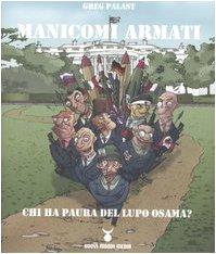 Manicomi armati. Chi ha paura del lupo Osama?