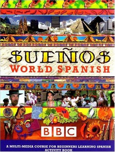 Suenos World Spanish: Beginners No.1