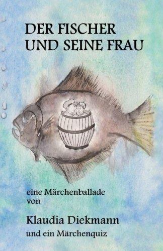 Der Fischer und seine Frau: eine Maerchenballade