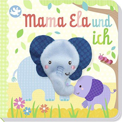 Little Learners - Mama Ela und ich: mit kuschelweicher Fingerpuppe