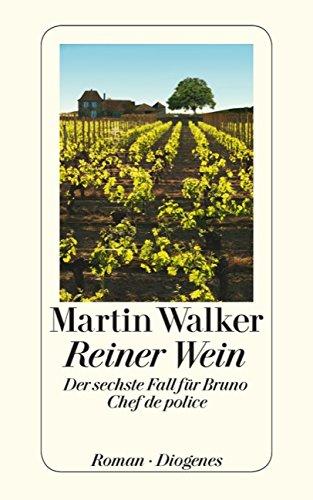 Reiner Wein: Der sechste Fall für Bruno, Chef de police