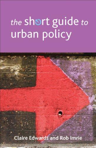 The short guide to urban policy (Short Guides)