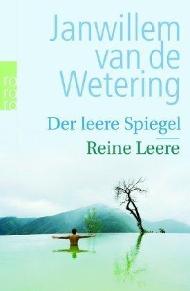 Der leere Spiegel. Reine Leere: Erfahrungen eines respektlosen Zen-Schülers