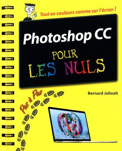 Photoshop CC pas à pas pour les nuls