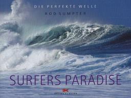 Surfers Paradise: Die perfekte Welle