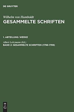 Gesammelte Schriften. Werke: 1796–1799