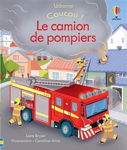 Coucou !. Le camion de pompier