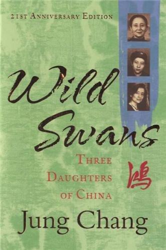 Wild Swans: Three Daughters of China